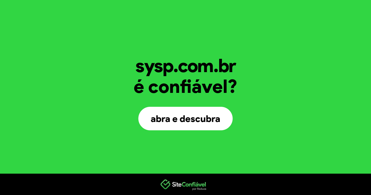 O site sysp.com.br é confiável?