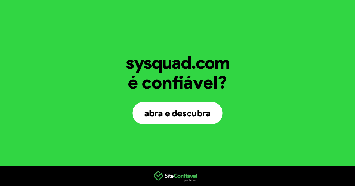 O site sysquad.com é confiável?