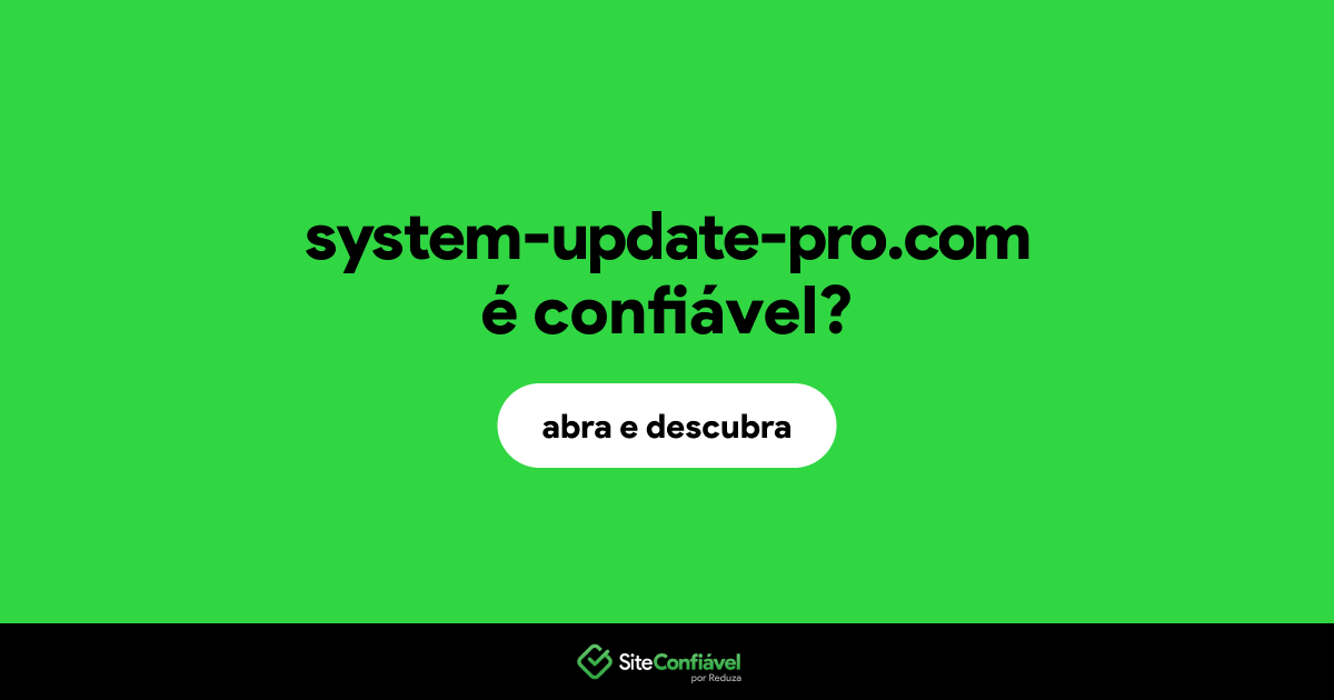 O site system-update-pro.com é confiável?
