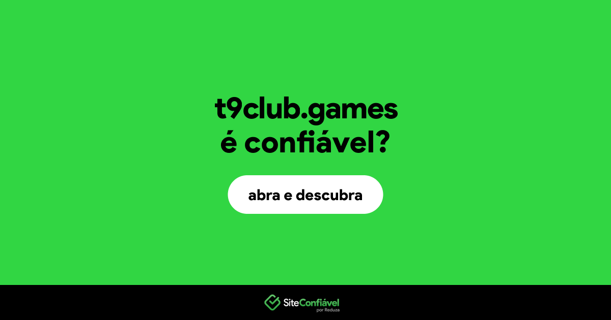 O site t9club.games é confiável?