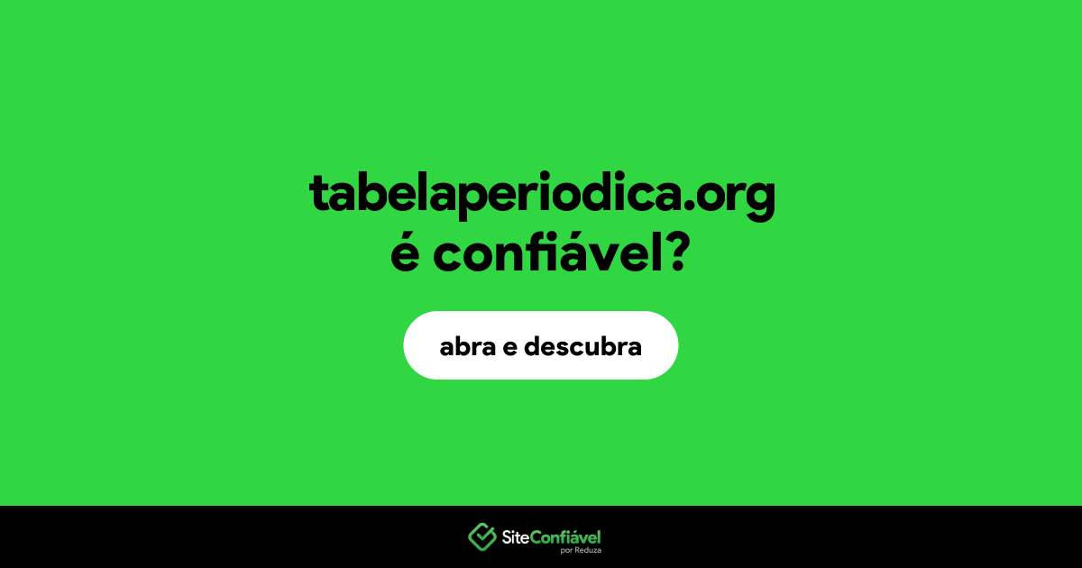 O site tabelaperiodica.org é confiável?