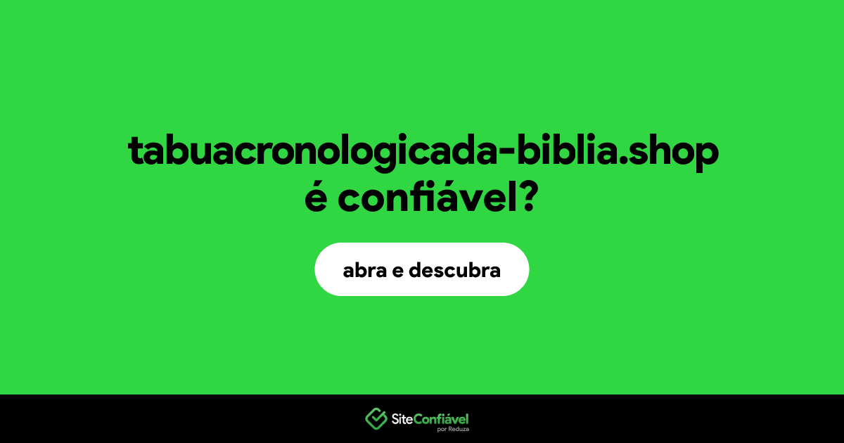 O site tabuacronologicada-biblia.shop é confiável?