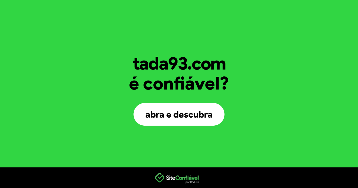 O site tada93.com é confiável?