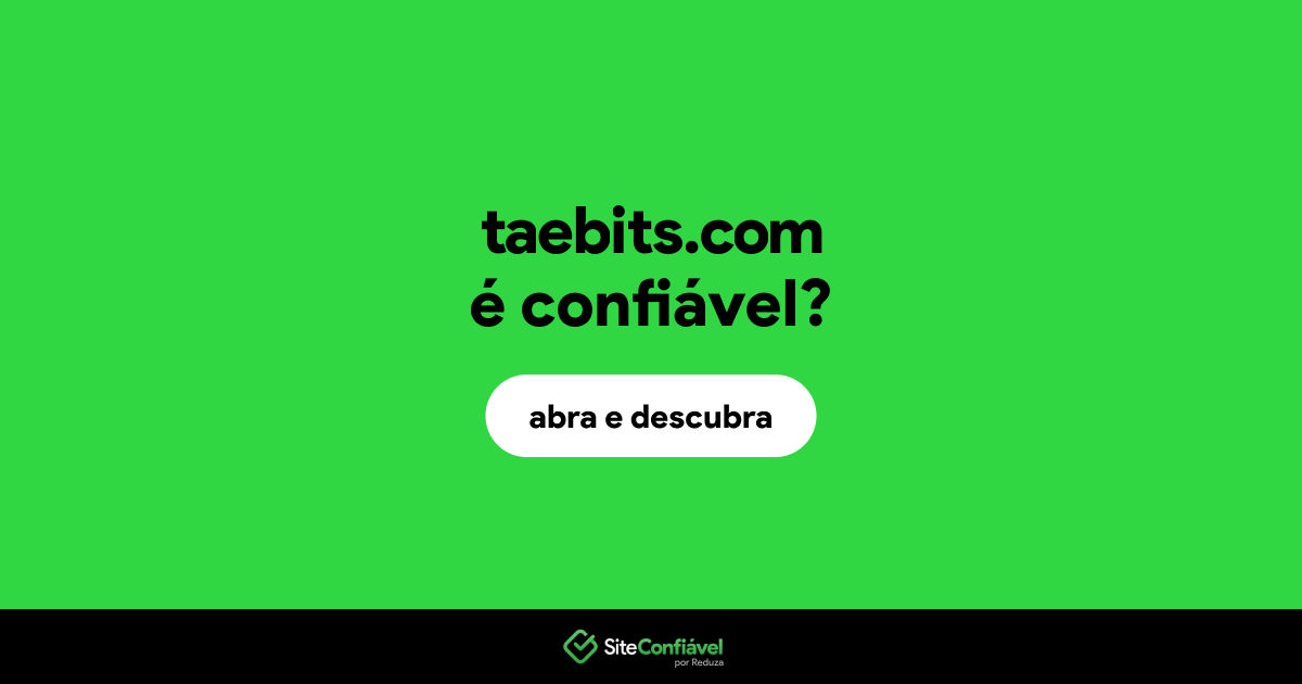 O site taebits.com é confiável?