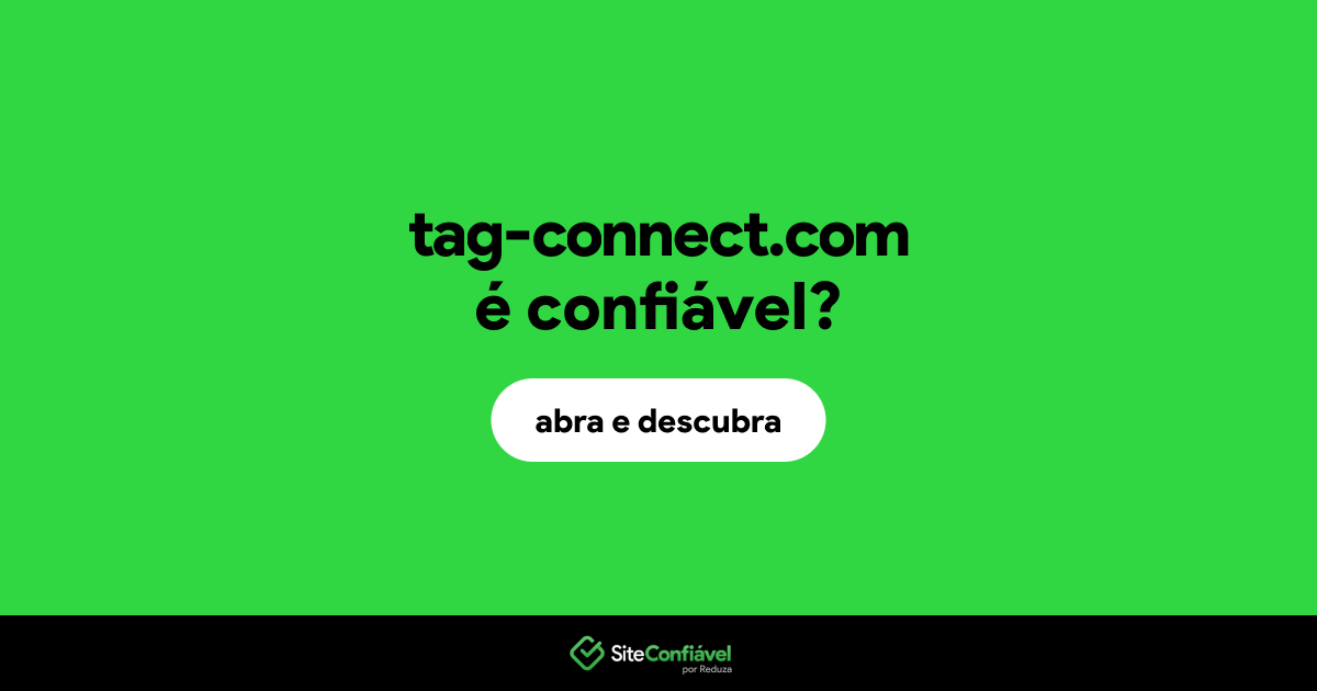 O site tag-connect.com é confiável?