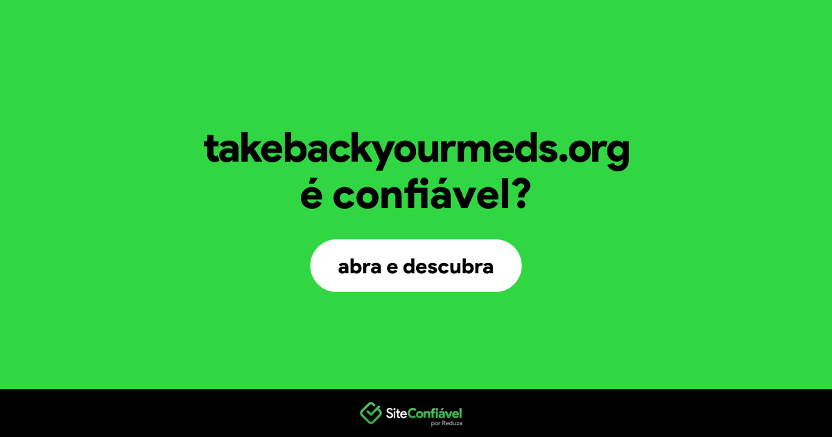 O site takebackyourmeds.org é confiável?