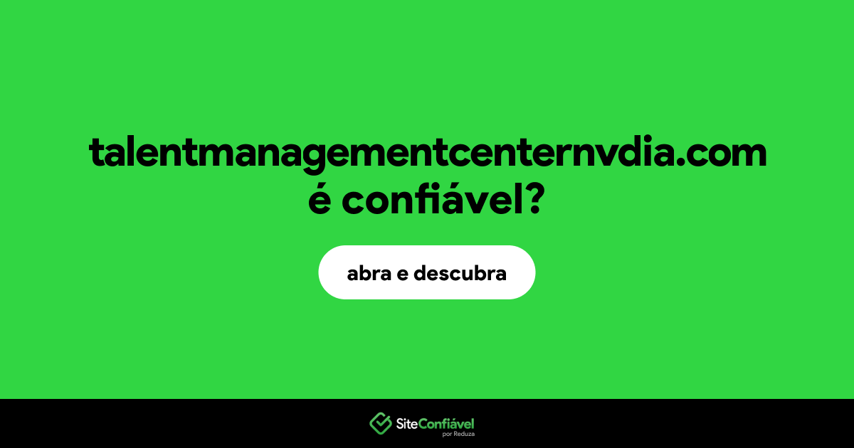 O site talentmanagementcenternvdia.com é confiável?
