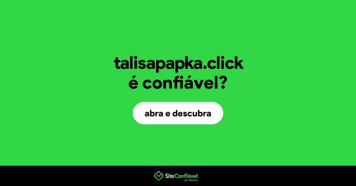 O site talisapapka.click é confiável?