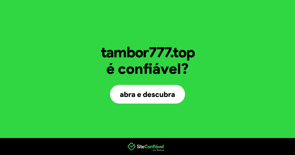 O site tambor777.top é confiável?
