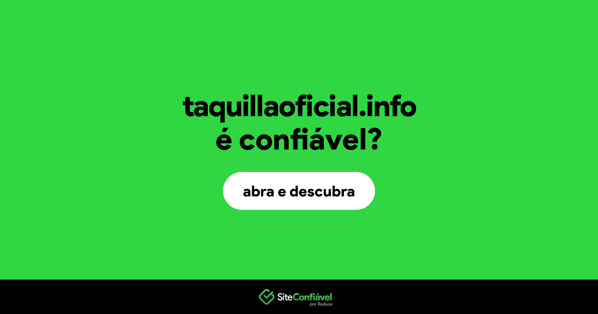 O site taquillaoficial.info é confiável?