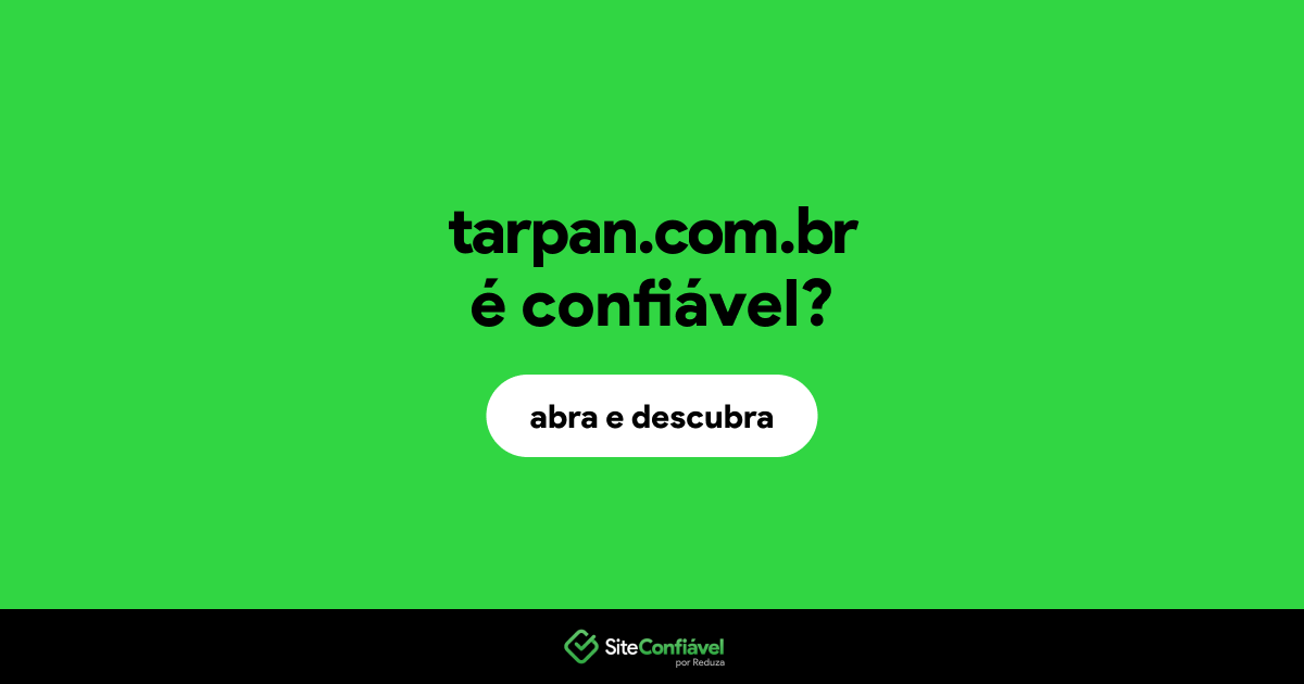 O site tarpan.com.br é confiável?