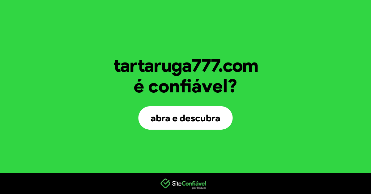 O site tartaruga777.com é confiável?
