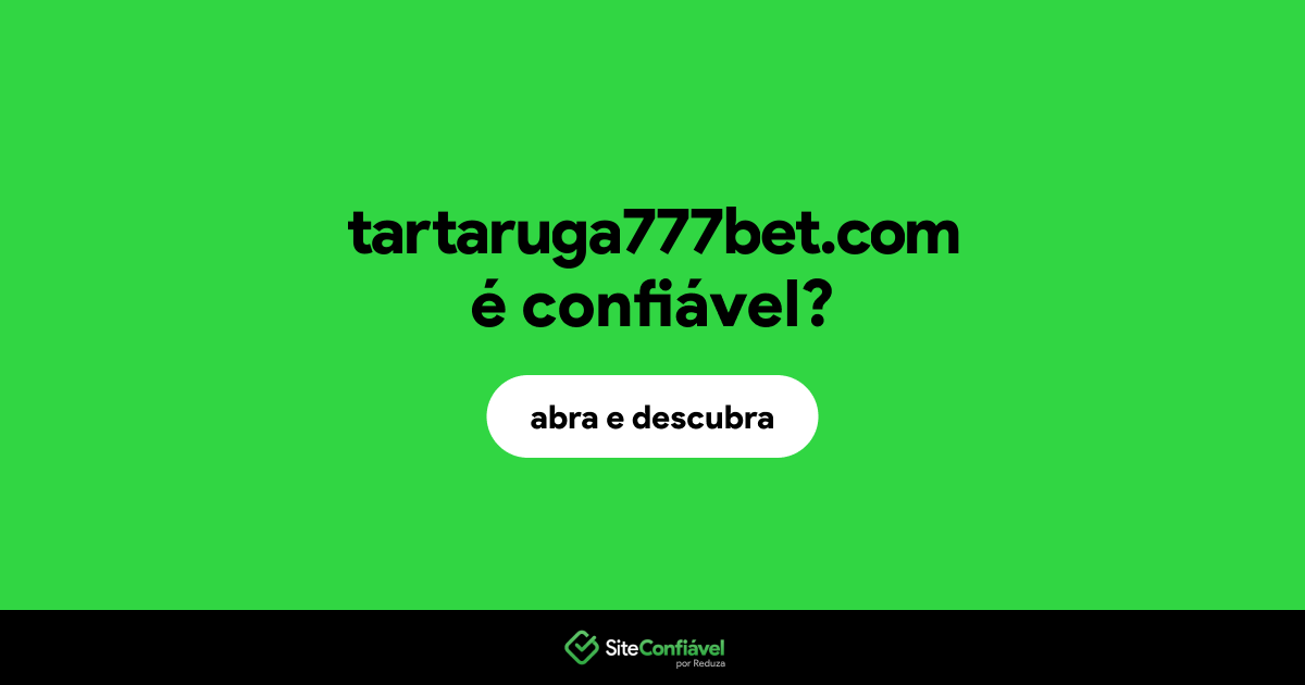 O site tartaruga777bet.com é confiável?