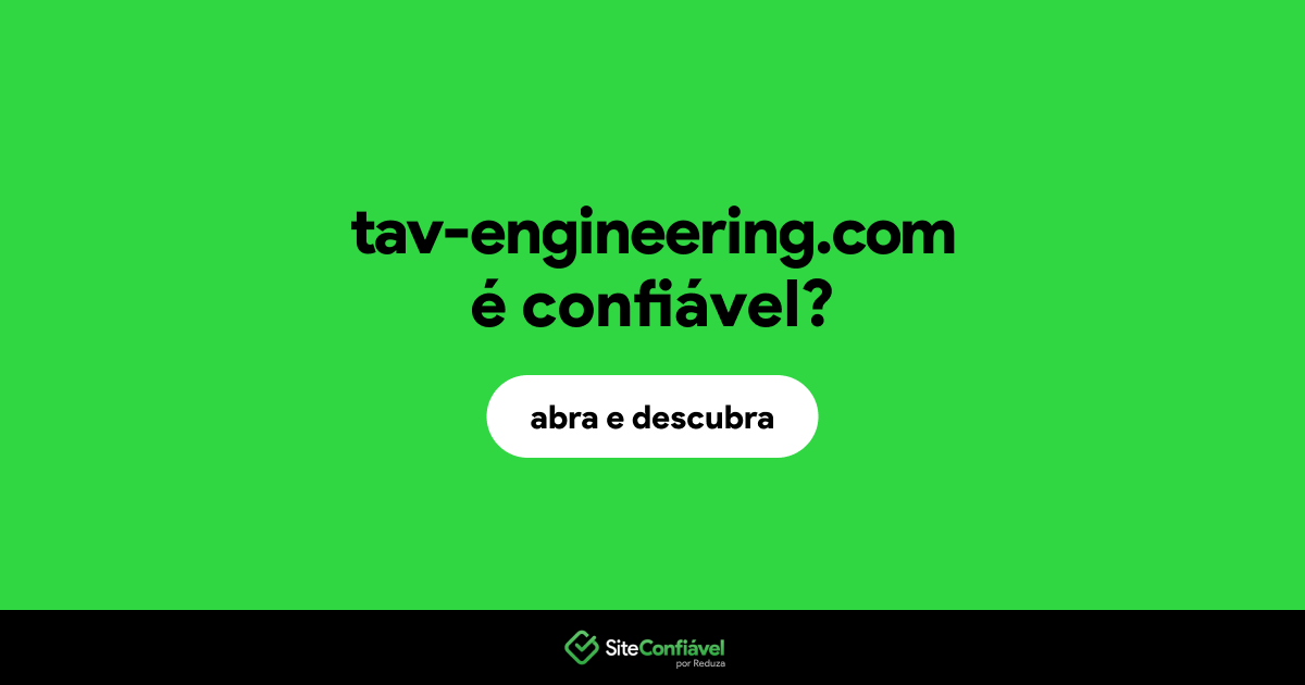 O site tav-engineering.com é confiável?