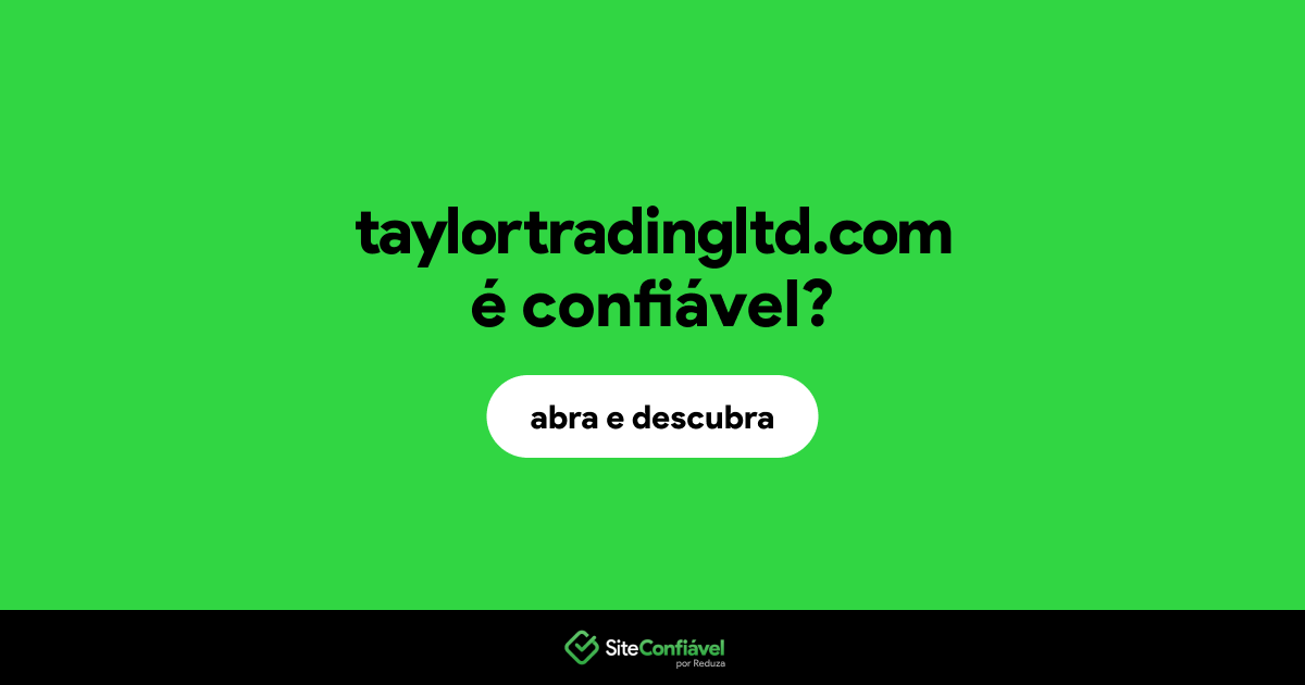O site taylortradingltd.com é confiável?
