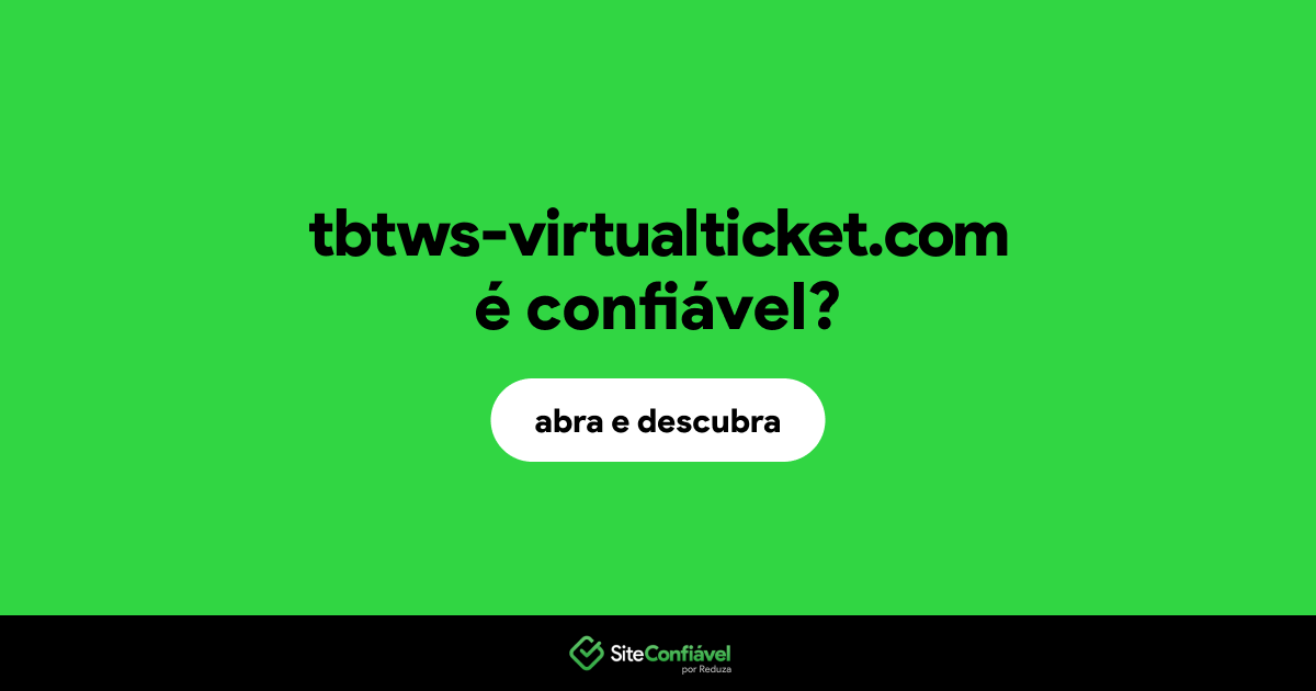 O site tbtws-virtualticket.com é confiável?