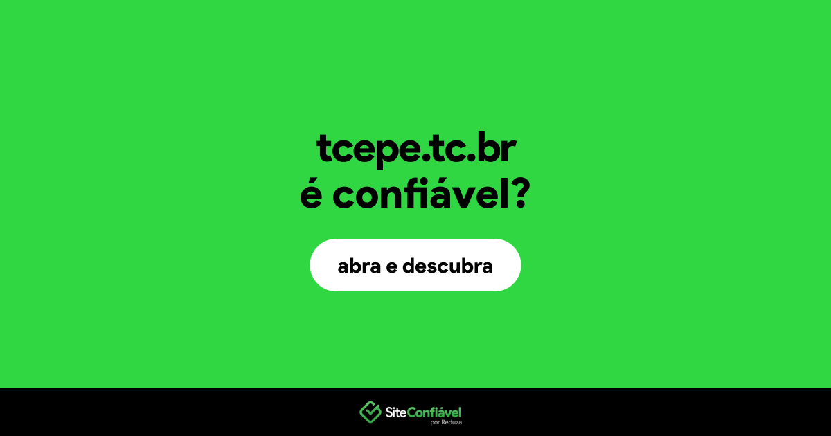 O site tcepe.tc.br é confiável?