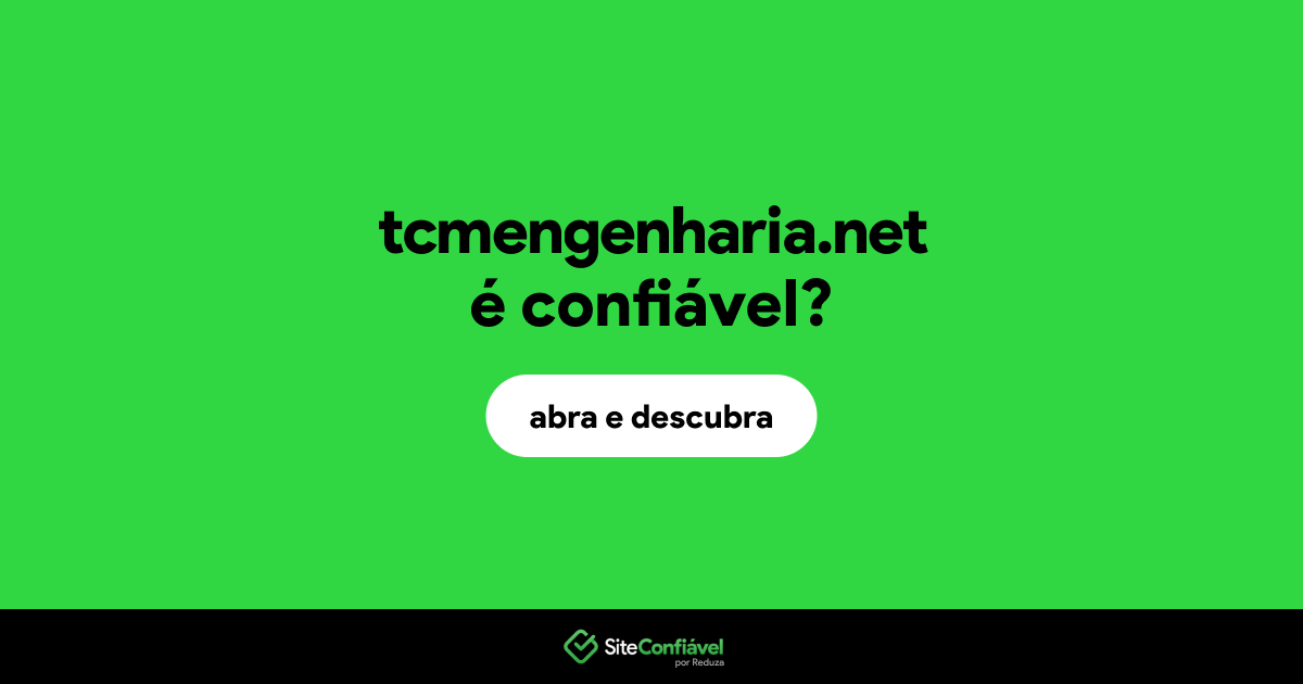 O site tcmengenharia.net é confiável?