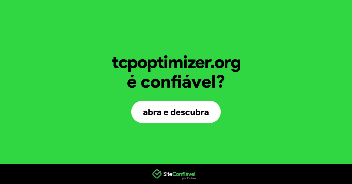 O site tcpoptimizer.org é confiável?