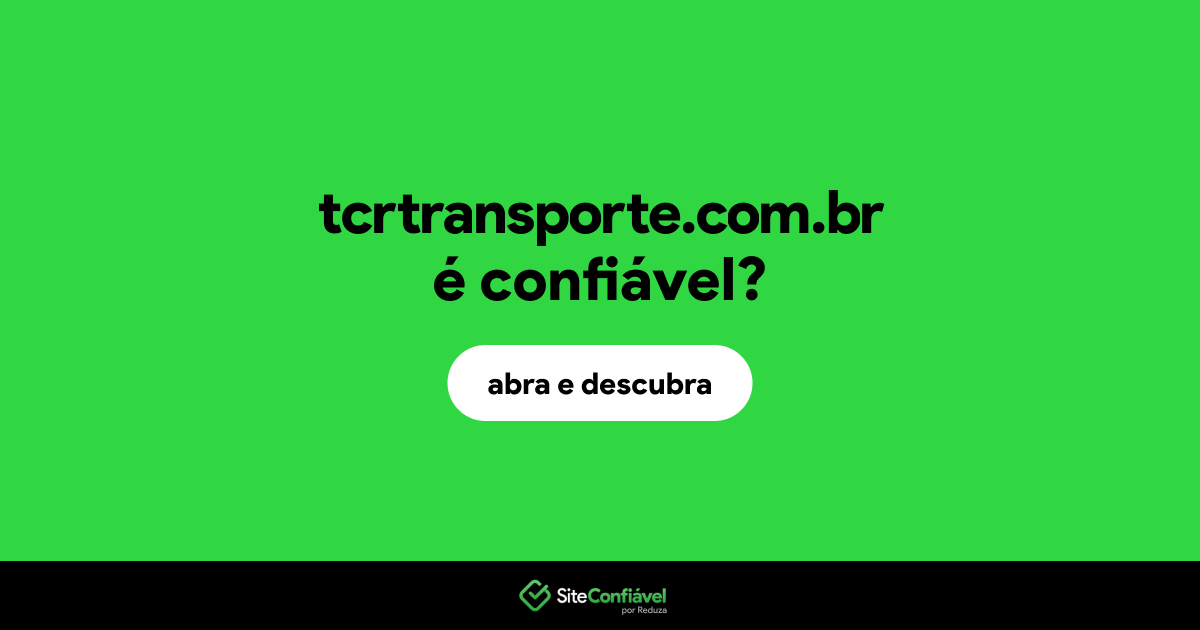 O site tcrtransporte.com.br é confiável?