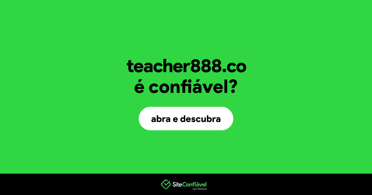 O site teacher888.co é confiável?