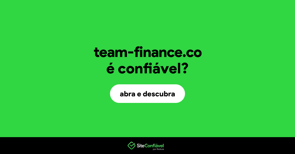 O site team-finance.co é confiável?