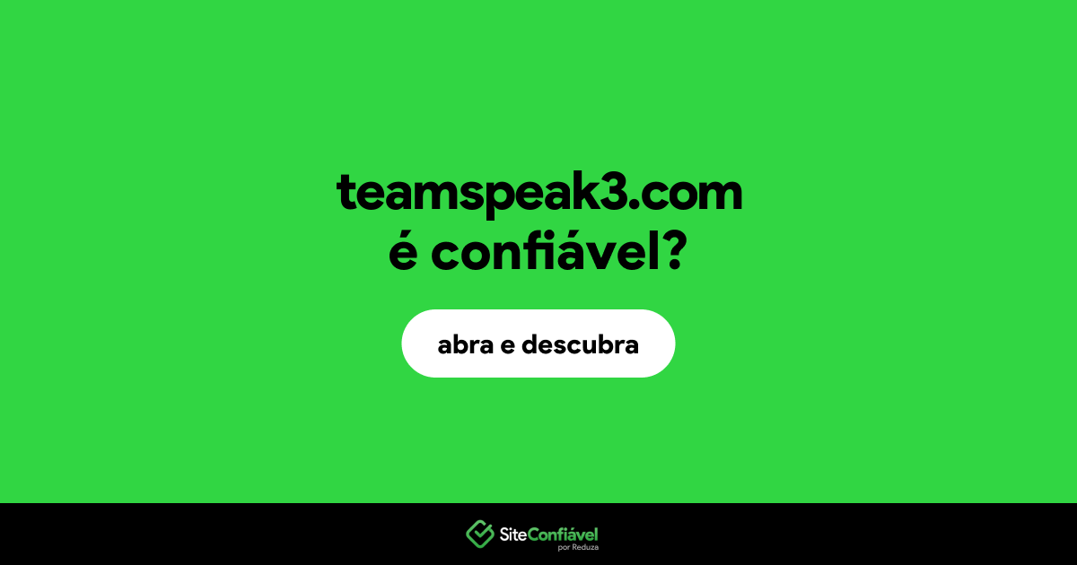 O site teamspeak3.com é confiável?