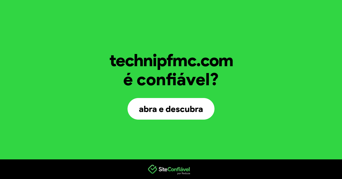 O site technipfmc.com é confiável?