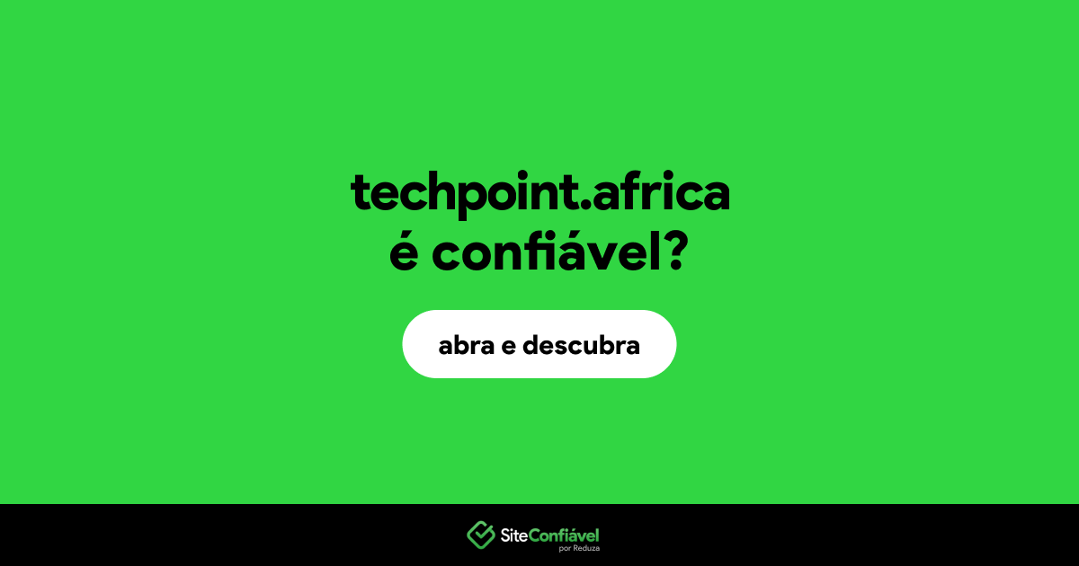 O site techpoint.africa é confiável?