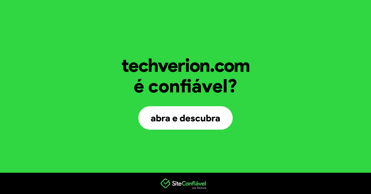 O site techverion.com é confiável?