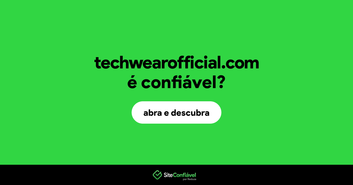 O site techwearofficial.com é confiável?