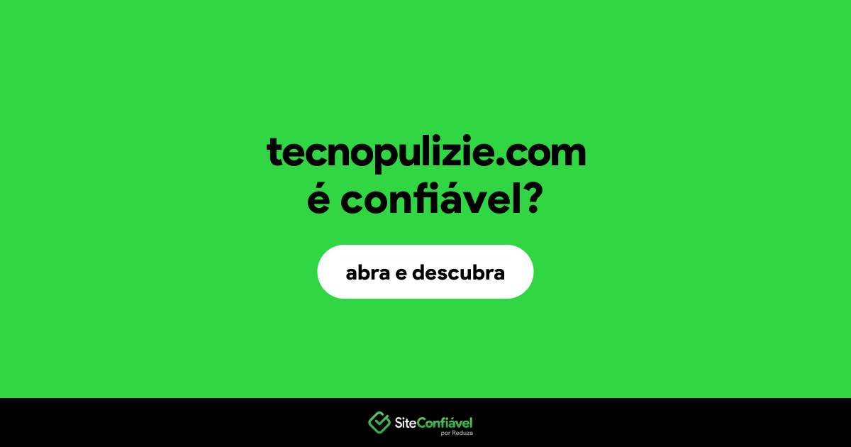O site tecnopulizie.com é confiável?