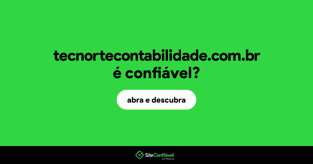 O site tecnortecontabilidade.com.br é confiável?