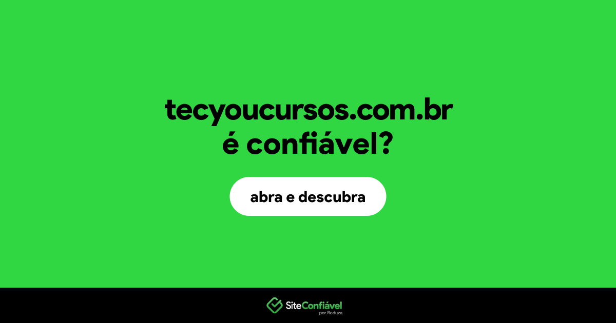 O site tecyoucursos.com.br é confiável?