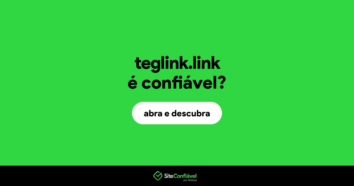 O site teglink.link é confiável?