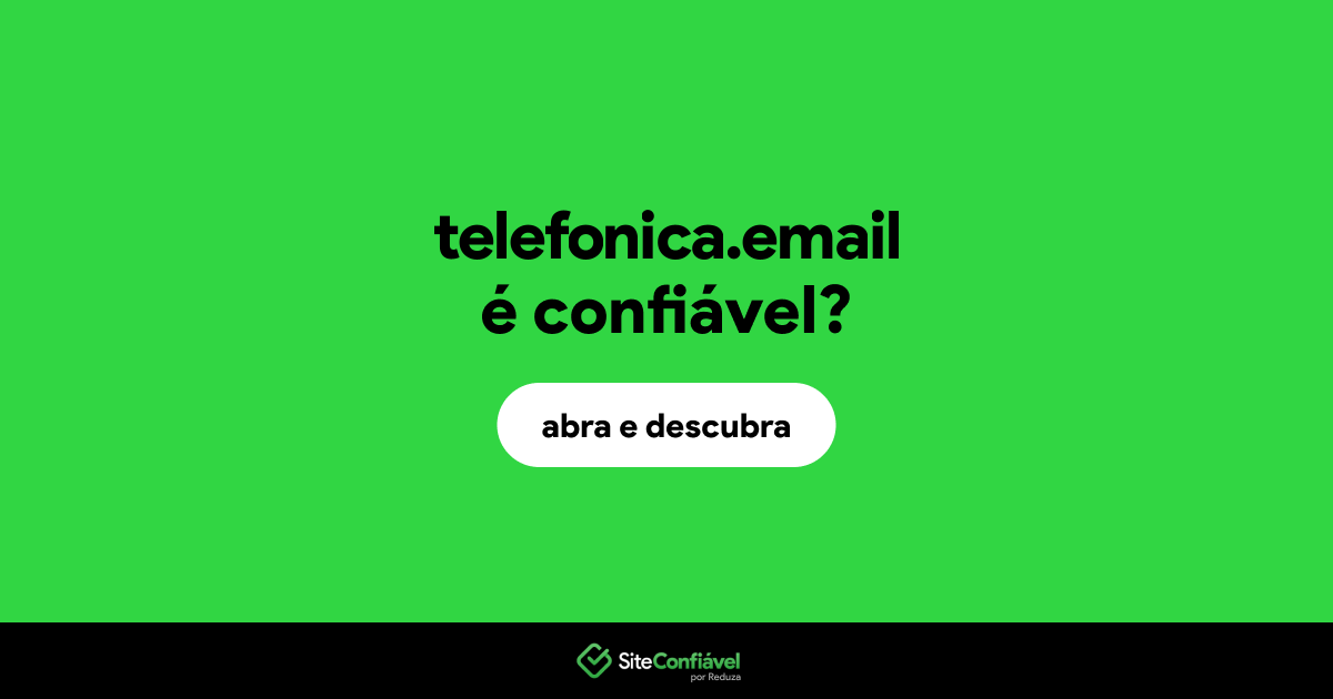 O site telefonica.email é confiável?