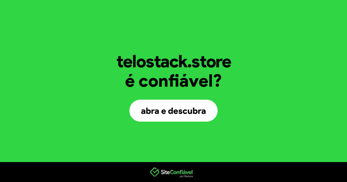 O site telostack.store é confiável?