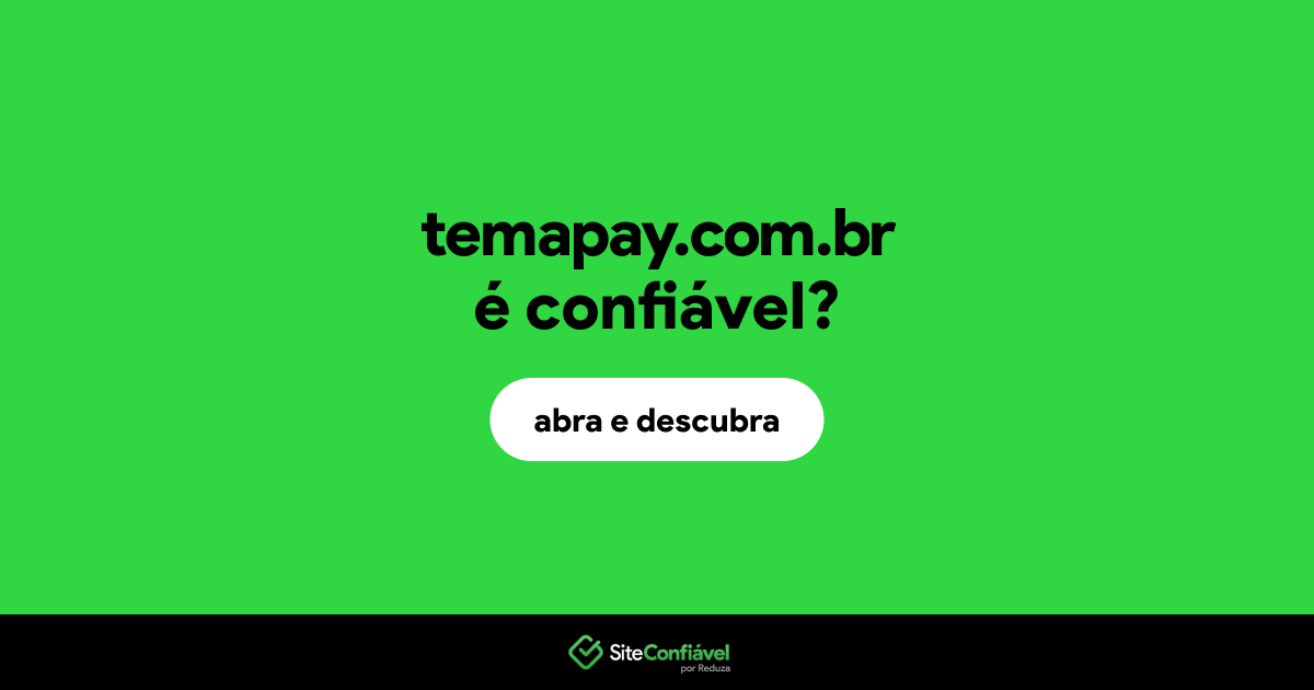 O site temapay.com.br é confiável?
