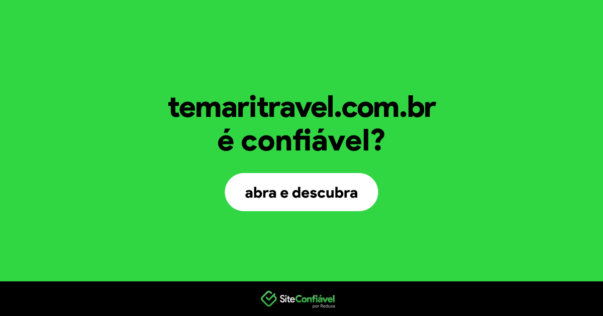 O site temaritravel.com.br é confiável?