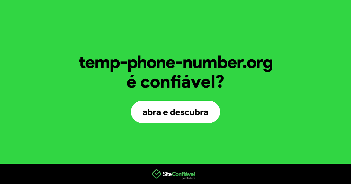 O site temp-phone-number.org é confiável?