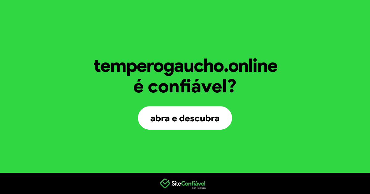 O site temperogaucho.online é confiável?