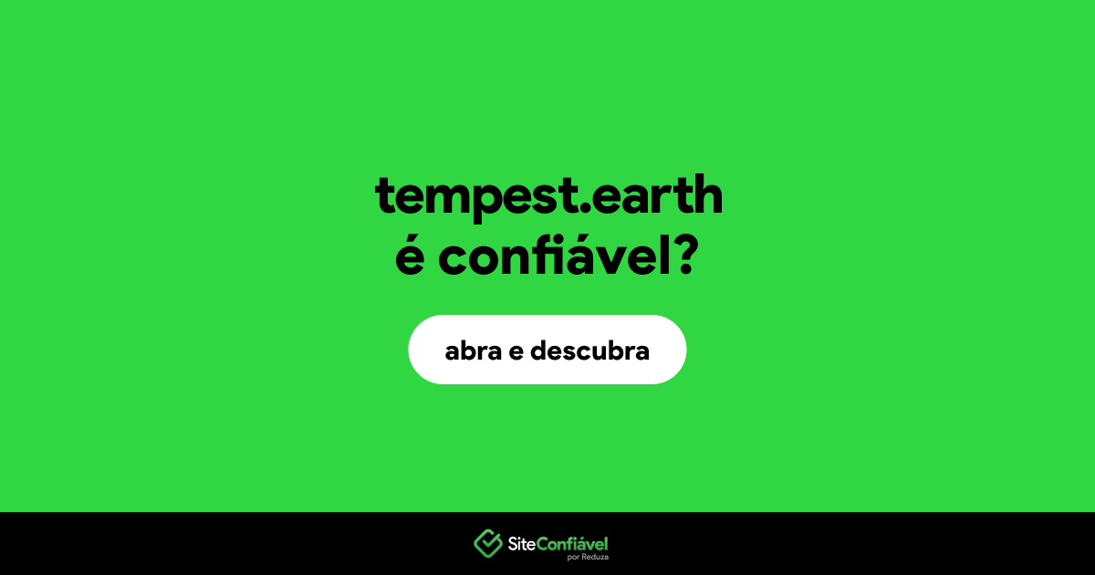 O site tempest.earth é confiável?