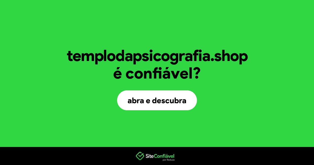 O site templodapsicografia.shop é confiável?