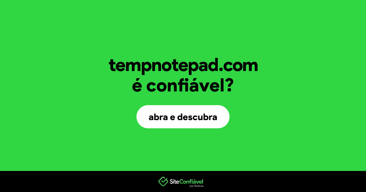 O site tempnotepad.com é confiável?