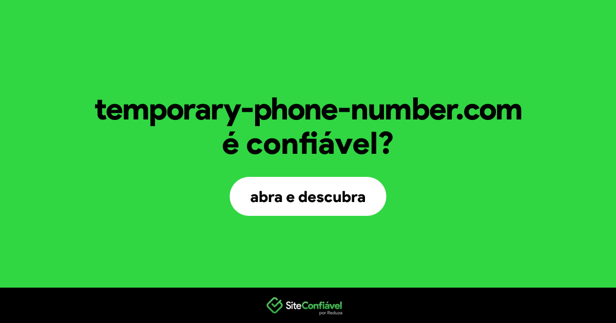 O site temporary-phone-number.com é confiável?