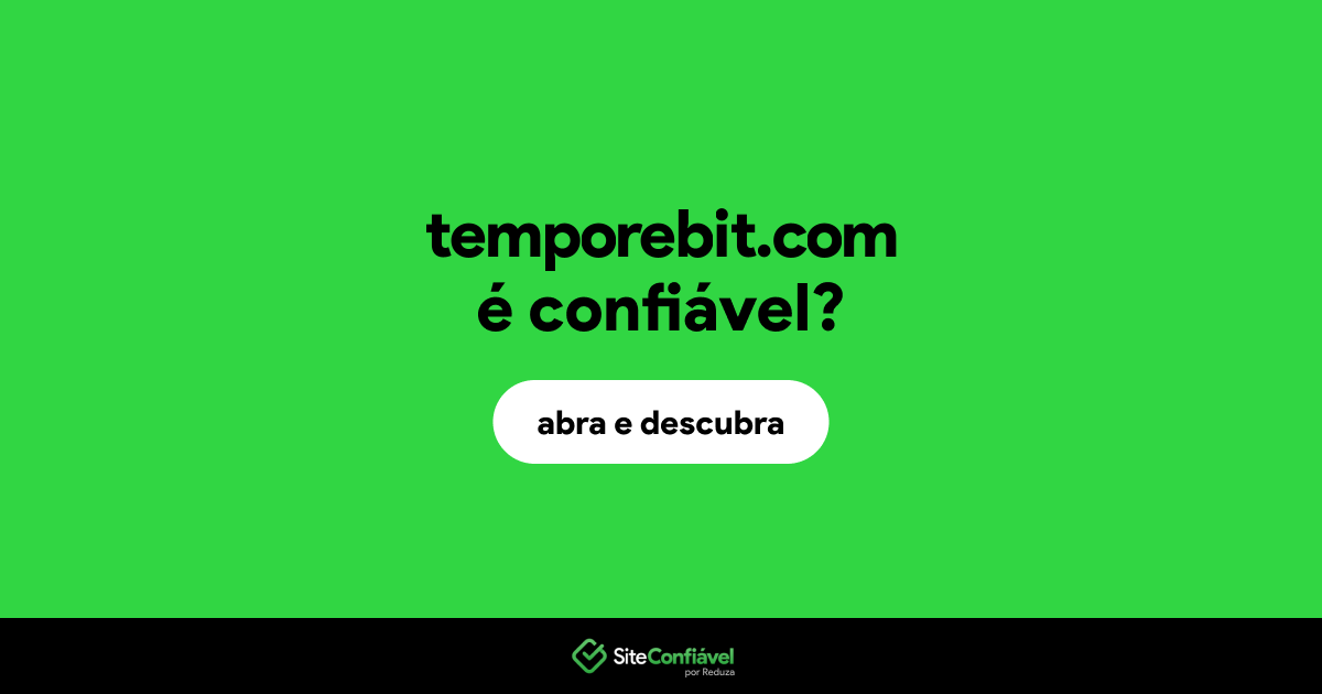 O site temporebit.com é confiável?