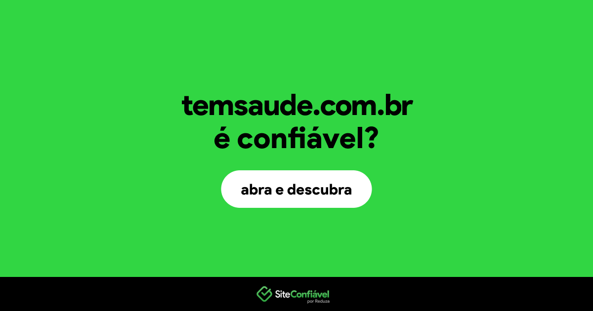 O site temsaude.com.br é confiável?