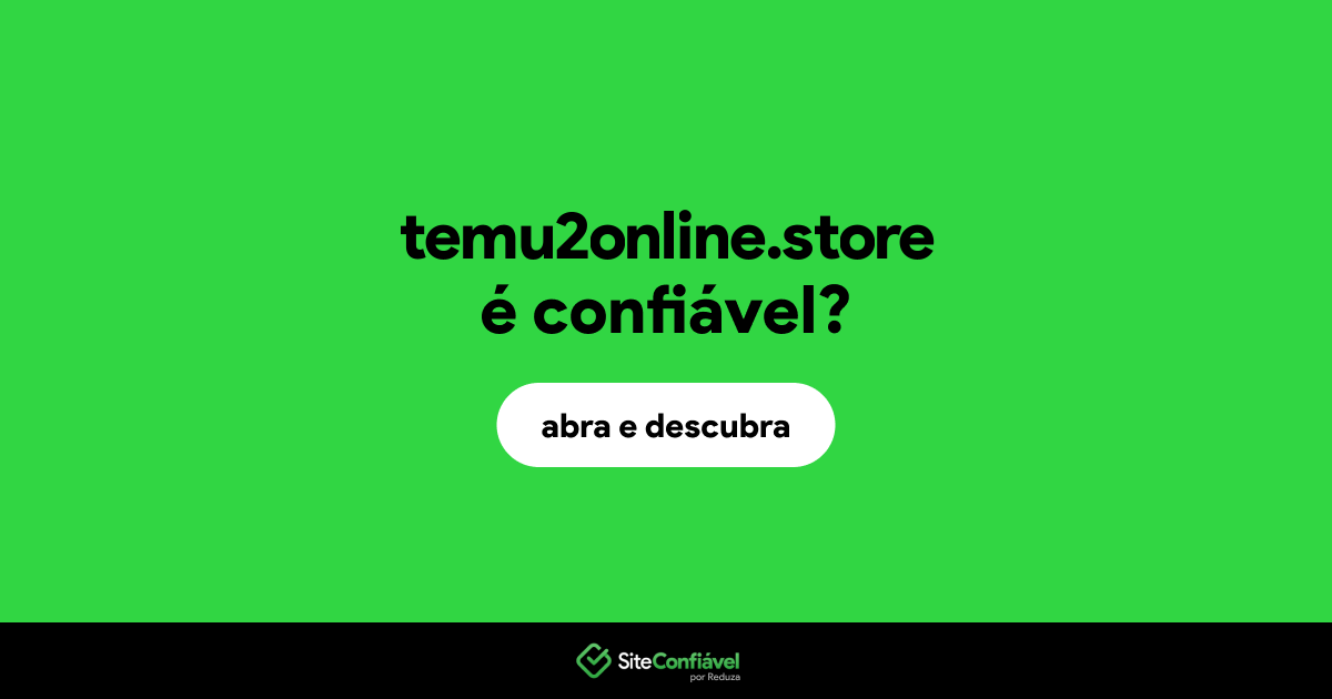O site temu2online.store é confiável?