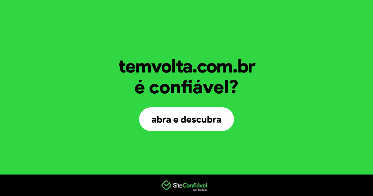O site temvolta.com.br é confiável?