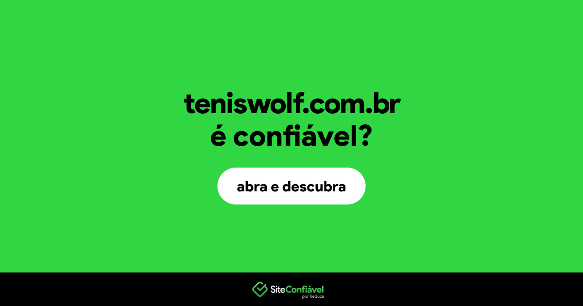 O site teniswolf.com.br é confiável?